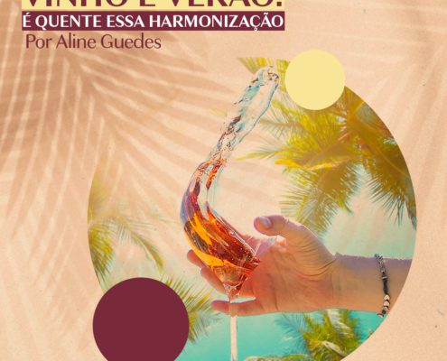 Como harmonizar seu vinho com o verão