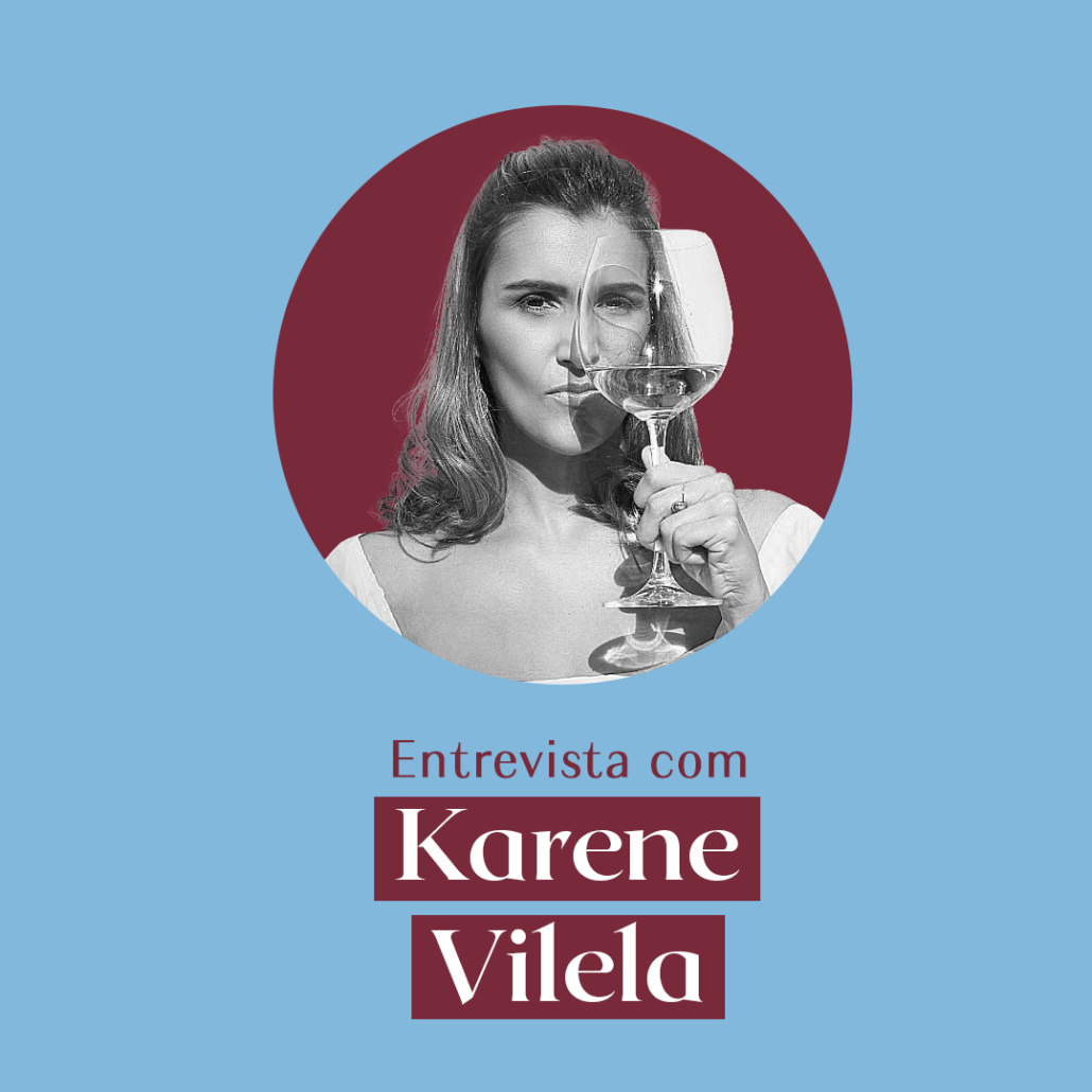 Entrevista com Karene Vilela